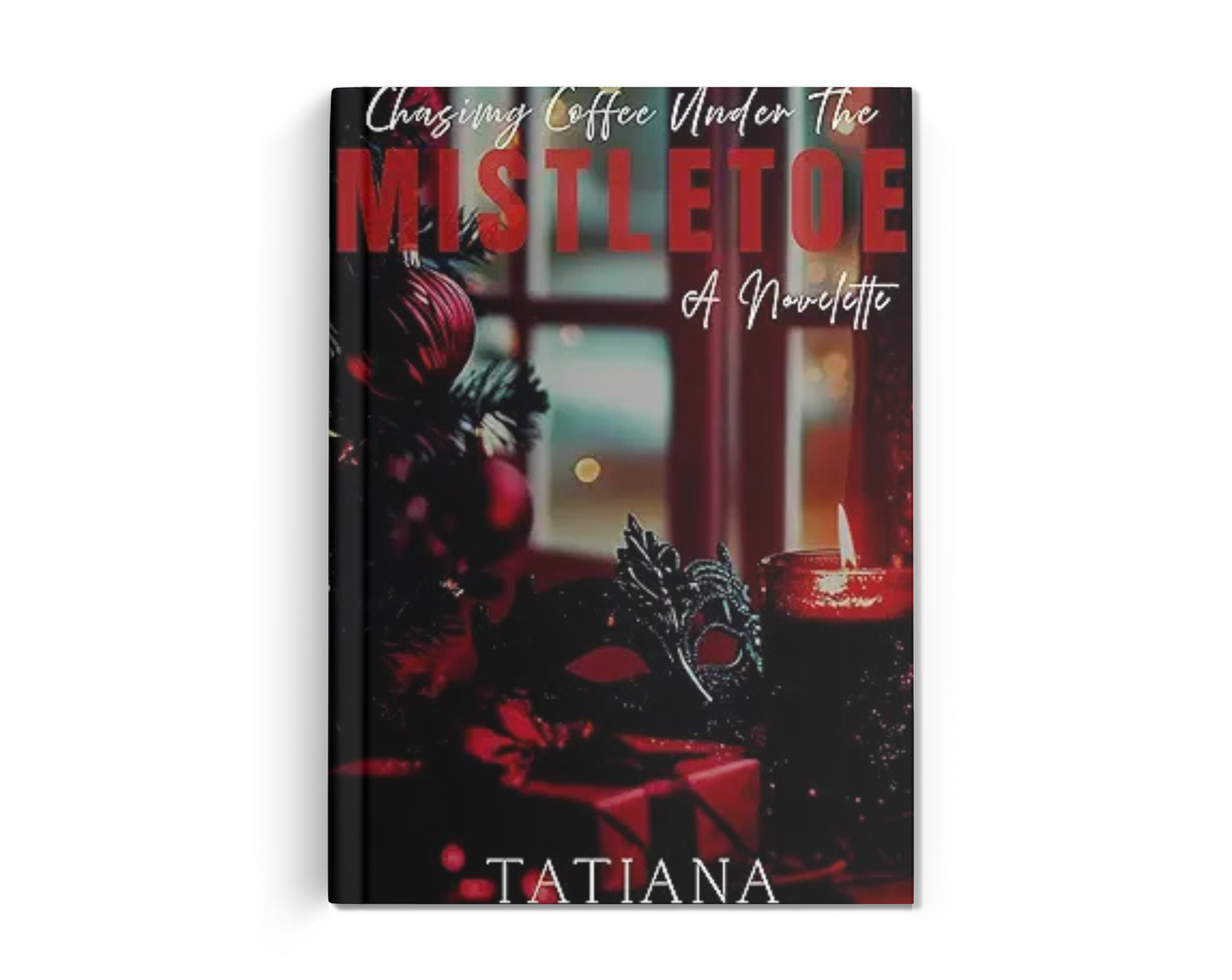 CHASING COFFEE UNDER THE MISTLETOE